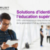 Solutions complètes pour l’identification de vos étudiants